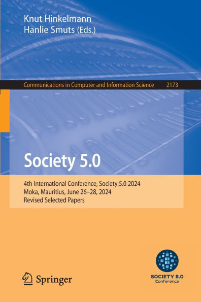 Society 5.0: 4th International Conference, 5.0 2024, Moka, Mauritius, June 26-28, Revised Selected Papers