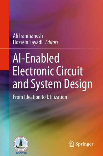 AI-Enabled Electronic Circuit and System Design: From Ideation to Utilization
