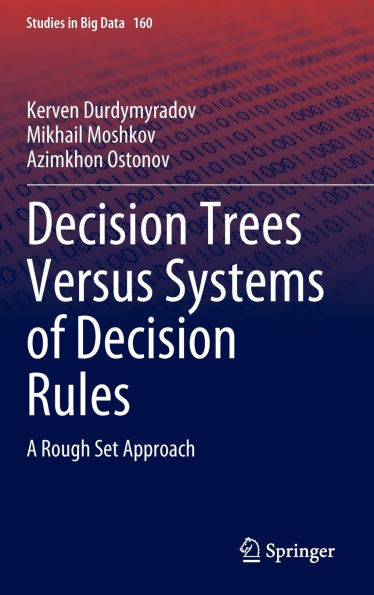 Decision Trees Versus Systems of Rules: A Rough Set Approach