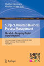 Subject-Oriented Business Process Management. Models for Designing Digital Transformations: 15th International Conference, S-BPM ONE 2024, Weiden, Germany, May 21-22, 2024, Proceedings