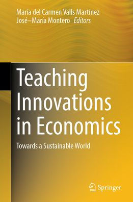 Teaching Innovations in Economics: Towards a Sustainable World
