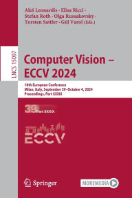 Title: Computer Vision - ECCV 2024: 18th European Conference, Milan, Italy, September 29-October 4, 2024, Proceedings, Part XXXIX, Author: Ales Leonardis