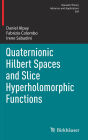 Quaternionic Hilbert Spaces and Slice Hyperholomorphic Functions