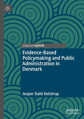 Evidence-Based Policymaking and Public Administration Denmark