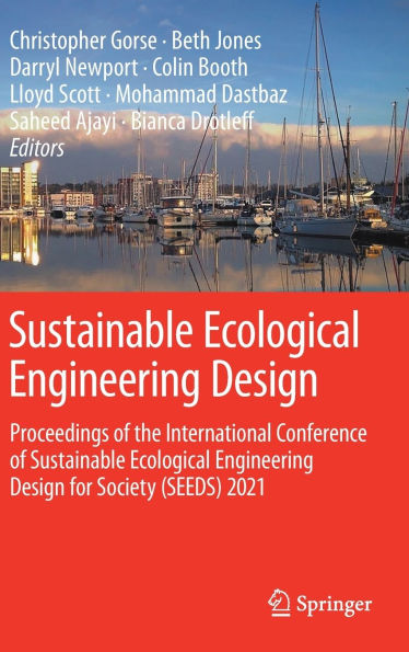 Sustainable Ecological Engineering Design: Proceedings of the International Conference Design for Society (SEEDS) 2021