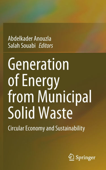 Generation of Energy from Municipal Solid Waste: Circular Economy and Sustainability