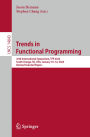 Trends in Functional Programming: 25th International Symposium, TFP 2024, South Orange, NJ, USA, January 10-12, 2024, Revised Selected Papers