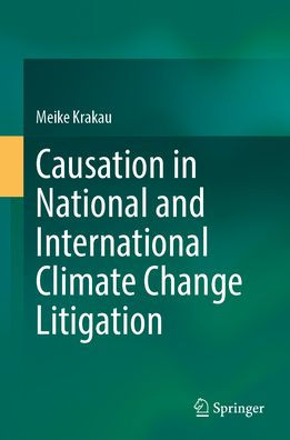 Causation National and International Climate Change Litigation