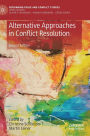Alternative Approaches in Conflict Resolution