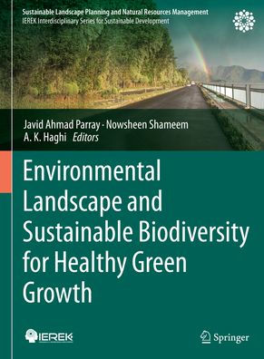 Environmental Landscape and Sustainable Biodiversity for Healthy Green Growth