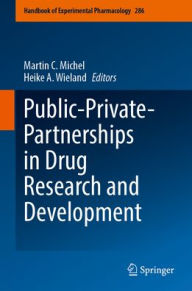 Title: Public-Private-Partnerships in Drug Research and Development, Author: Martin C. Michel