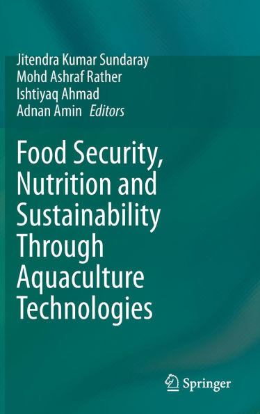 Food Security, Nutrition and Sustainability Through Aquaculture Technologies