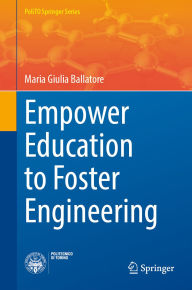 Title: Empower Education to Foster Engineering, Author: Maria Giulia Ballatore