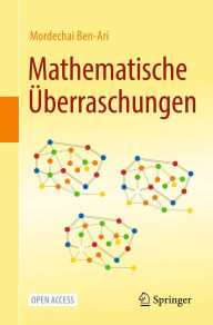 Title: Mathematische Überraschungen, Author: Mordechai Ben-Ari