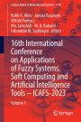 16th International Conference on Applications of Fuzzy Systems, Soft Computing and Artificial Intelligence Tools - ICAFS-2023: Volume 1