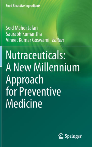 Nutraceuticals: A New Millennium Approach for Preventive Medicine