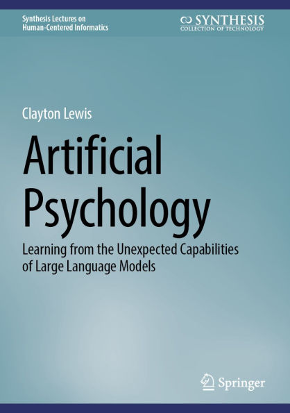 Artificial Psychology: Learning from the Unexpected Capabilities of Large Language Models