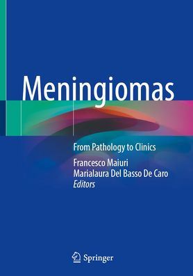 Meningiomas: From Pathology to Clinics