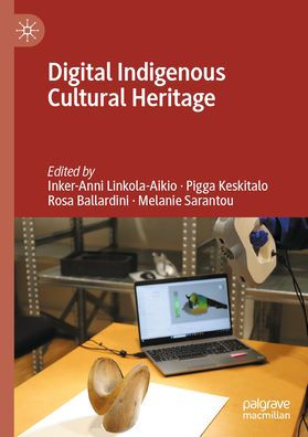 Digital Indigenous Cultural Heritage