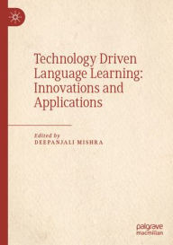 New books download Technology Driven Language Learning: Innovations and Applications 9783031772320 FB2