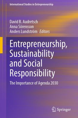 Entrepreneurship, Sustainability and Social Responsibility: The Importance of Agenda 2030