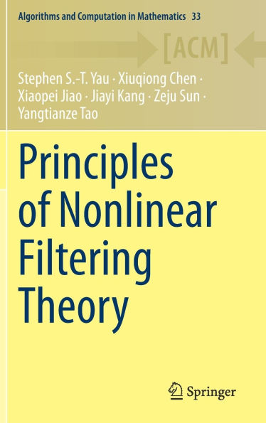 Principles of Nonlinear Filtering Theory