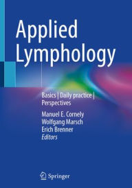 Books to download on ipad 2 Applied Lymphology: Basics Daily practice Perspectives in English RTF DJVU PDF by Manuel E. Cornely, Wolfgang Marsch, Erich Brenner
