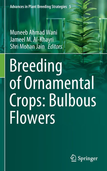 Breeding of Ornamental Crops: Bulbous Flowers