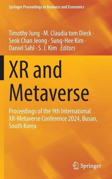 XR and Metaverse: Proceedings of the 9th International XR-Metaverse Conference 2024, Busan, South Korea