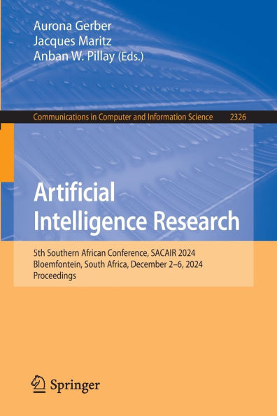 Artificial Intelligence Research: 5th Southern African Conference, SACAIR 2024, Bloemfontein, South Africa, December 2-6, Proceedings