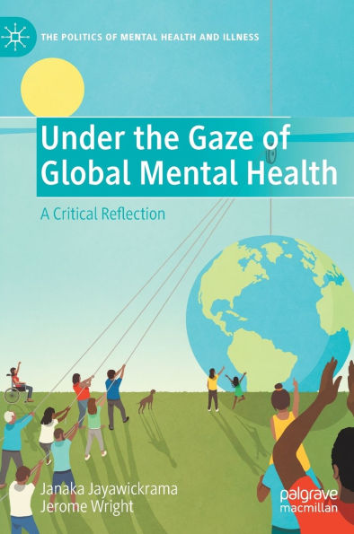 Under the Gaze of Global Mental Health: A Critical Reflection