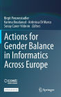 Actions for Gender Balance in Informatics Across Europe