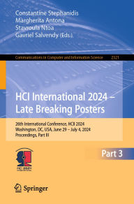 Title: HCI International 2024 - Late Breaking Posters: 26th International Conference, HCII 2024, Washington, DC, USA, June 29 - July 4, 2024, Proceedings, Part III, Author: Constantine Stephanidis