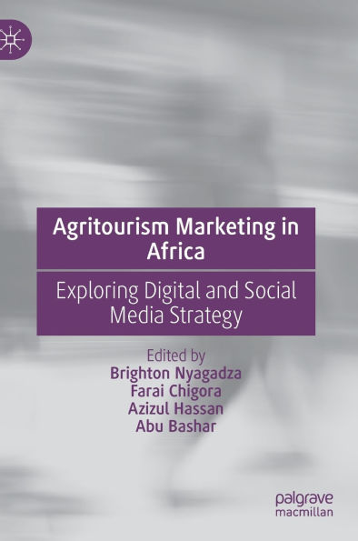 Agritourism Marketing Africa: Exploring Digital and Social Media Strategy