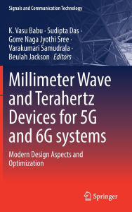Free ebook downloads for ipad 1 Millimeter Wave and Terahertz Devices for 5G and 6G systems: Modern Design Aspects and Optimization