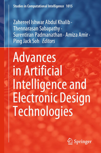 Advances in Artificial Intelligence and Electronic Design Technologies