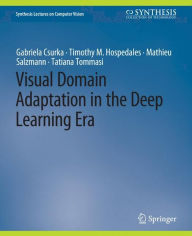 Title: Visual Domain Adaptation in the Deep Learning Era, Author: Gabriela Csurka