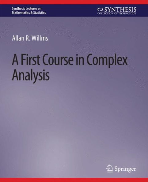 A First Course in Complex Analysis