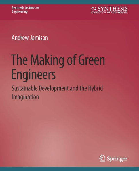 The Making of Green Engineers: Sustainable Development and the Hybrid Imagination