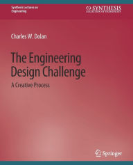 Title: The Engineering Design Challenge, Author: Charles Dolan