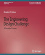 The Engineering Design Challenge