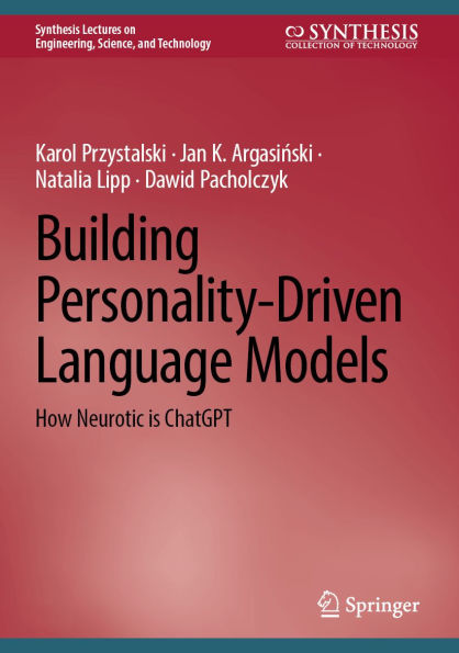 Building Personality-Driven Language Models: How Neurotic is ChatGPT