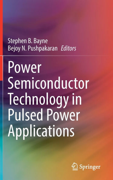 Power Semiconductor Technology in Pulsed Power Applications