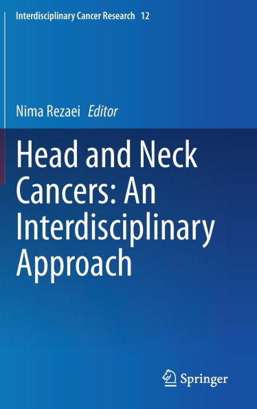 Head and Neck Cancers: An Interdisciplinary Approach