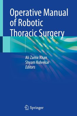 Operative Manual of Robotic Thoracic Surgery