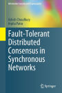 Fault-Tolerant Distributed Consensus in Synchronous Networks