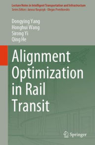Title: Alignment Optimization in Rail Transit, Author: Dongying Yang