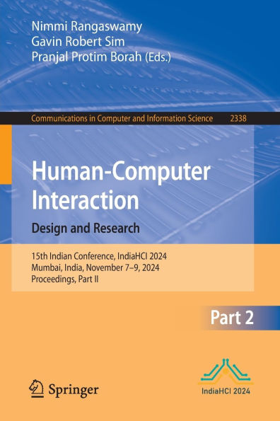 Human-Computer Interaction. Design and Research: 15th Indian Conference, IndiaHCI 2024, Mumbai, India, November 7-9, Proceedings, Part II
