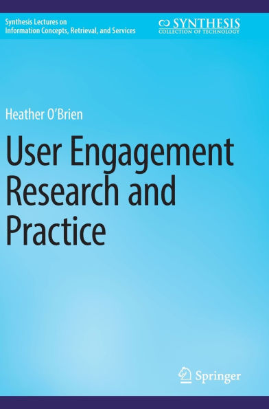 User Engagement Research and Practice