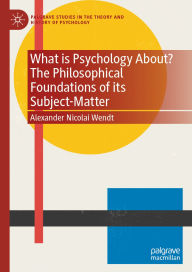 Pdf books finder download What is Psychology About? The Philosophical Foundations of its Subject-Matter iBook FB2 9783031811111